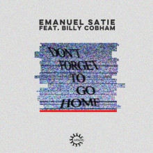 Emanuel Satie  Dont Forget To Go Home [REB114]