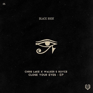 Chris Lake x Walker & Royce - Close 2018