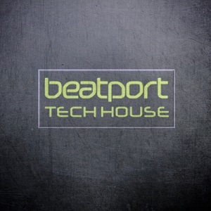 Beatport Top 100 Tech House May 2018