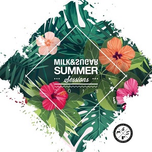 Milk & Sugar Summer Sessions 2018 [MSRCD 059]