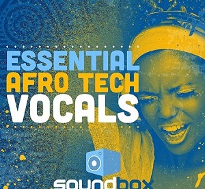 SOUNDBOX ESSENTIAL AFRO TECH VOCALS WAV