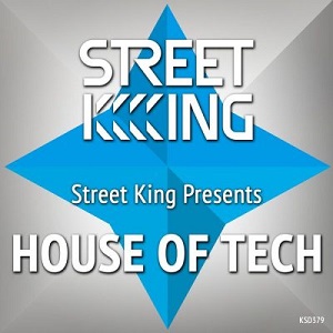 VA  Street King Presents House In Tech [KSD379]