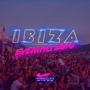 VA - Sunset Disco Ibiza Evening 2018