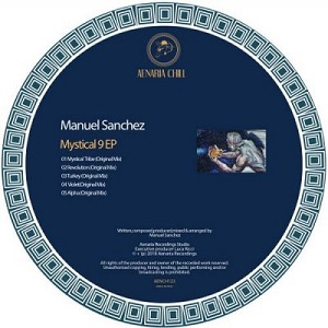 Manuel Sanchez  Mystical 9 [AENCH123]