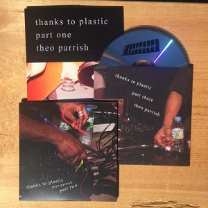 Theo Parrish  Thanks to Plastic [SSMXCD14]