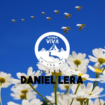 Daniel Lera - Natura Viva In The Mix With Daniel Lera