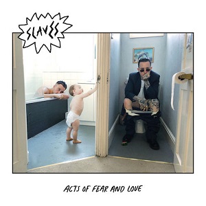 Slaves - Acts Of Fear And Love [CD] (2018)