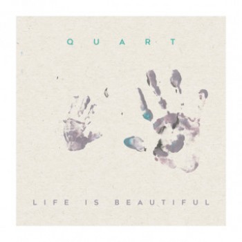 Quart & Vince Watson - Life Is Beautiful [BBE472ADG]