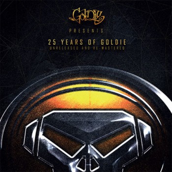 Goldie - 25 Years of Goldie (Unreleased And Re-Mastered)