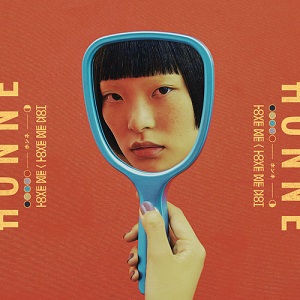 HONNE - Love Me  Love Me Not [CD] (2018)