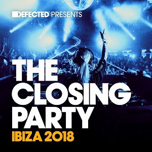 VA - Defected Presents The Closing Party Ibiza 2018 [DPTCP09D3]