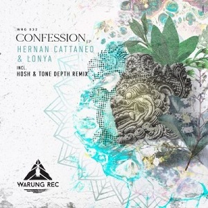 Hernan Cattaneo, Lonya  Confession EP [WRG032]