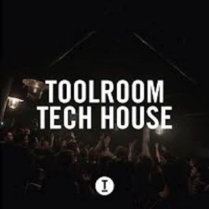 Toolroom Tech House August 2018