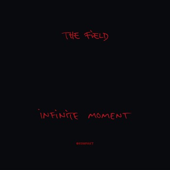 The Field - Infinite Moment [KOMPAKTCD149D]