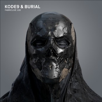 Burial & Kode9 - FabricLive 100