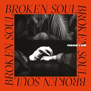 Redeyes - Broken Soul (NQ008) [CD] (2018)