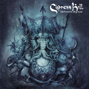 Cypress Hill - Elephants On Acid [CD] (2018)