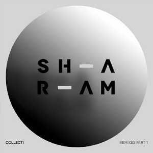 Sharam  Collecti Remixes, Pt. 1 [YR249]