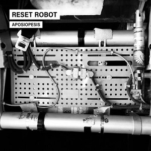 Reset Robot  Aposiopesis [WATB024]