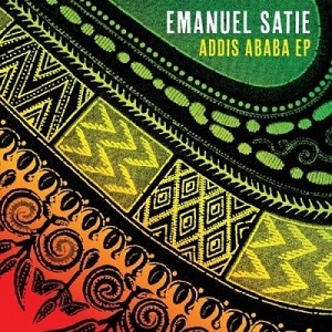 Emanuel Satie  Addis Ababa EP [CRM205]