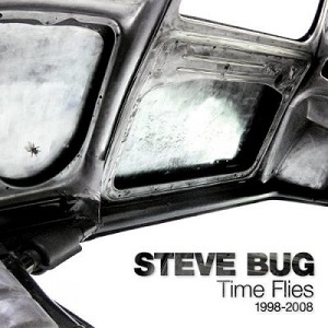 VA  Time Flies (The Best of Steve Bug 1998-2008) [PFRDD09]