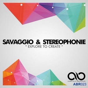 Savaggio, Stereophonie  Explore to Create [ABR023]