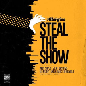 The Allergies - Steal The Show [CD] (2018)
