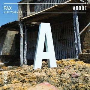 PAX  Just Touch EP [ABR02001Z]