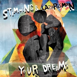 Stimming & Lazarusman  Your Dreams [GRU089]