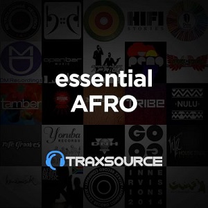 Traxsource Essential Afro House (15 Nov 2018)
