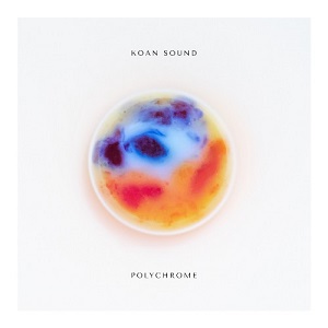 KOAN Sound - Polychrome [CD] (2018)