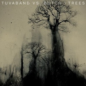 Tuvaband, Butch  Trees (Butch Remixes) [CRM208]