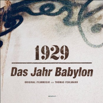 Thomas Fehlmann - 1929  Das Jahr Babylon