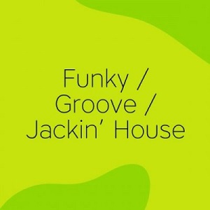 Beatport Top 100 Funky Groove Jackin House 