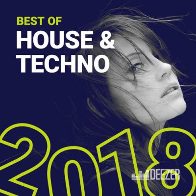 Deezer Best Of House & Techno 2018