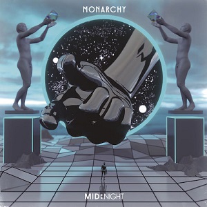Monarchy - Mid-Night [CD] (2019)