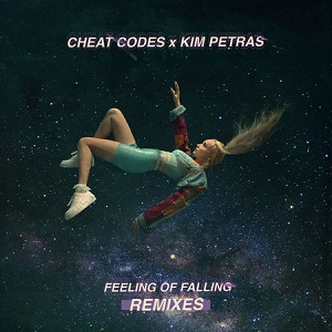 Cheat Codes & Kim Petras  Feeling of Falling (Remixes) - EP