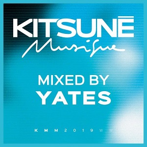 Kitsun&#233; Musique by Yates [CD] (2019)