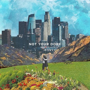 Not Your Dope - Lost In The City + Holding On [EP] (2019)