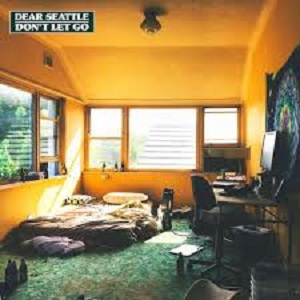 Dear Seattle - Don't Let Go [CD] (2019)