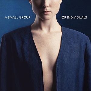 CUT_ - A Small Group Of Individuals [CD] (2019)