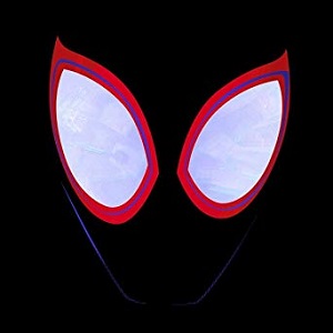 Spider-Man: Into the Spider-Verse (Soundtrack From & Inspired by the Motion Picture) [Deluxe Edition]