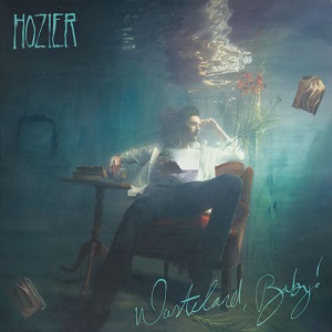 Hozier - Wasteland, Baby! [CD] (2019)
