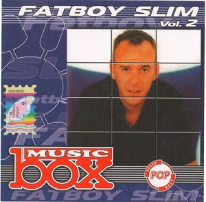FATBOY SLIM VOL.2 - MUSIC BOX 