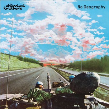 The Chemical Brothers - No Geography (Japanese Edition)
