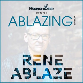 Rene Ablaze - Ablazing Vol. 1