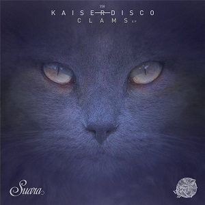 Kaiserdisco  Clams EP (Suara)