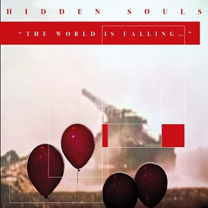 Hidden Souls -  The World Is Falling