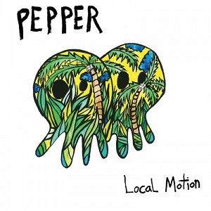 PEPPER - LOCAL MOTION (2019)