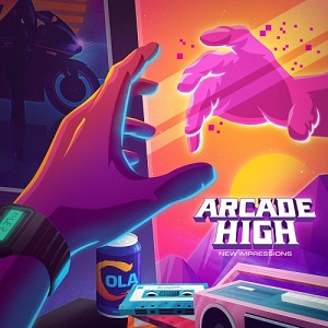 ARCADE HIGH - NEW IMPRESSIONS (2019)